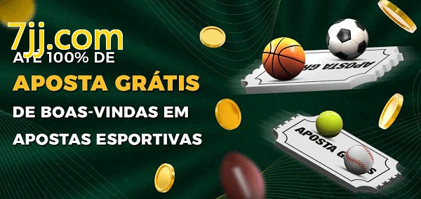 7jj.combet Ate 100% de Aposta Gratis